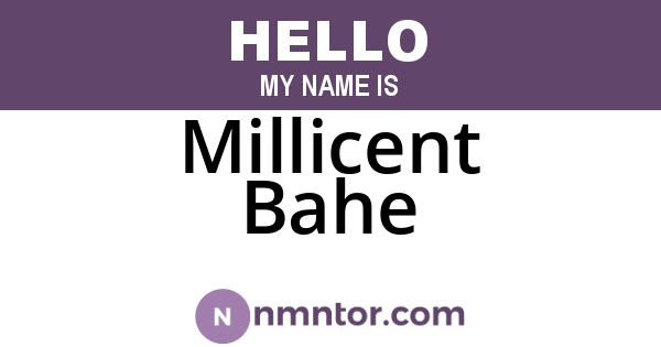 Millicent Bahe