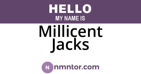 Millicent Jacks