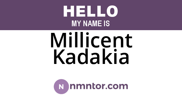 Millicent Kadakia