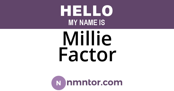 Millie Factor