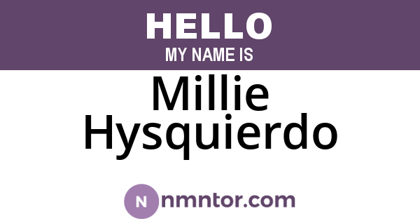 Millie Hysquierdo