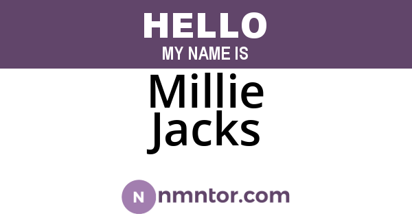 Millie Jacks