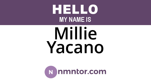 Millie Yacano