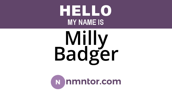 Milly Badger