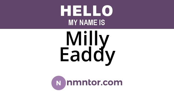 Milly Eaddy