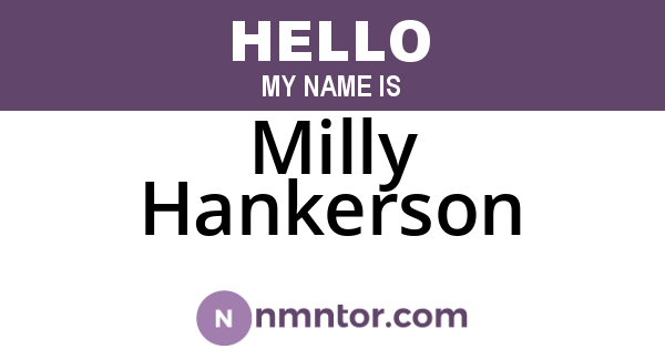 Milly Hankerson