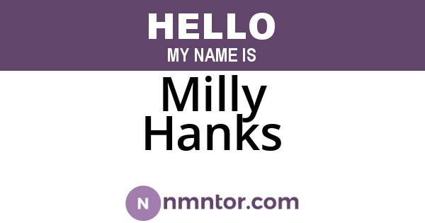 Milly Hanks