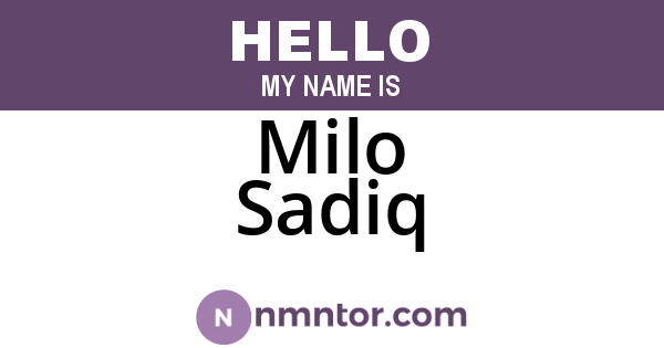 Milo Sadiq