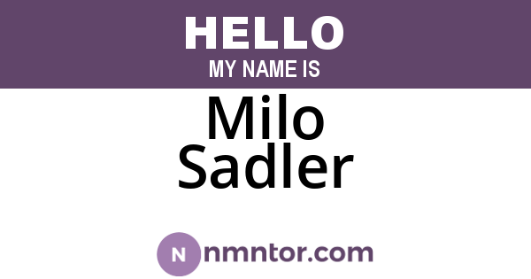 Milo Sadler