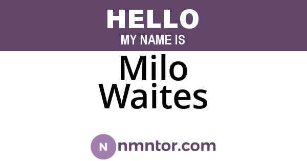 Milo Waites
