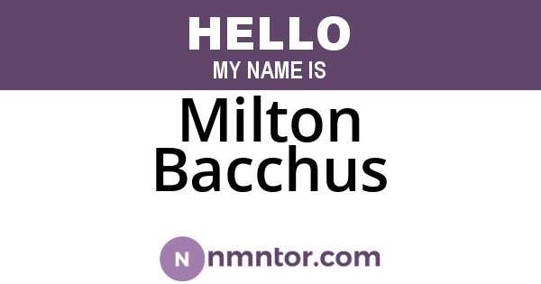 Milton Bacchus