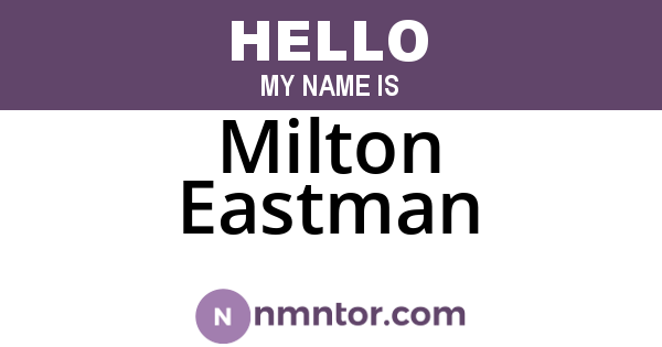 Milton Eastman