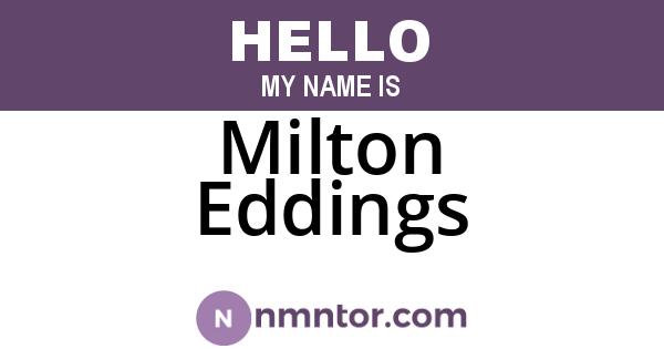 Milton Eddings