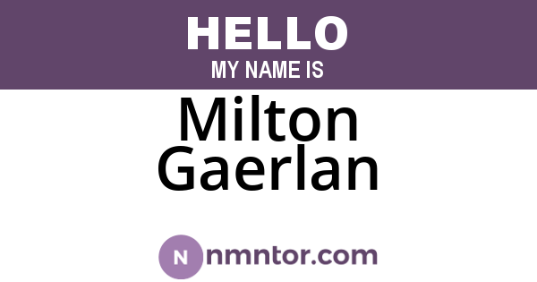 Milton Gaerlan