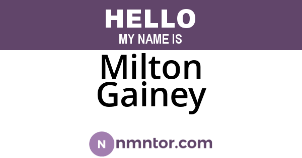 Milton Gainey