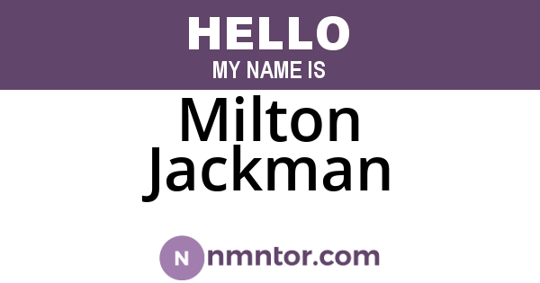 Milton Jackman