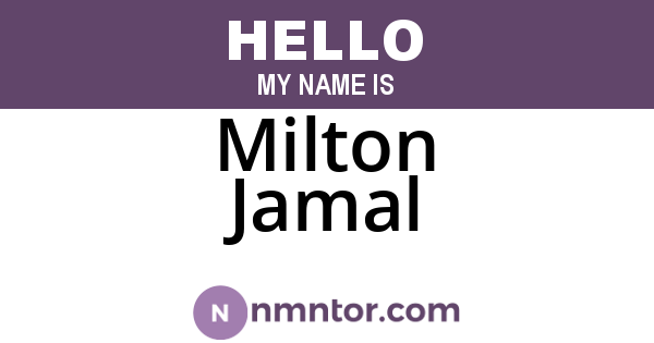 Milton Jamal