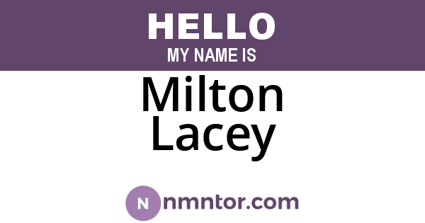 Milton Lacey