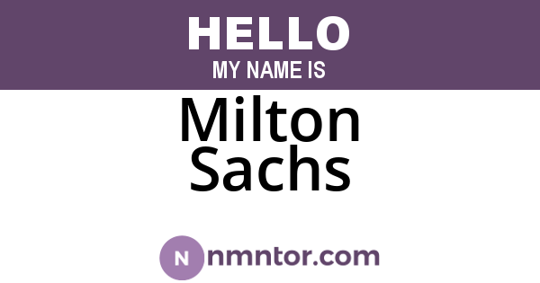 Milton Sachs