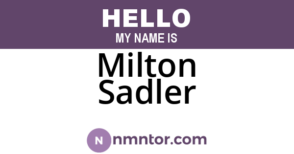 Milton Sadler