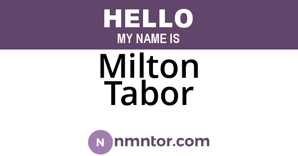 Milton Tabor