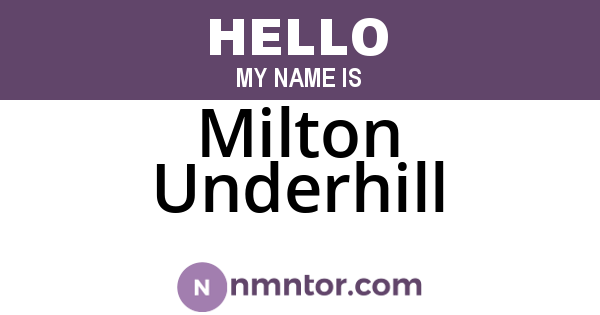 Milton Underhill