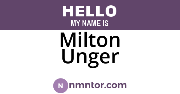 Milton Unger