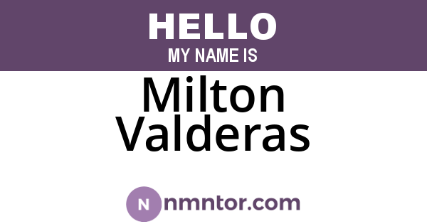 Milton Valderas