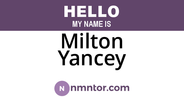 Milton Yancey