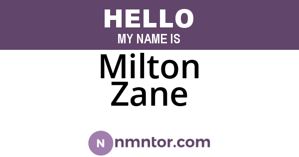 Milton Zane