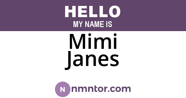 Mimi Janes