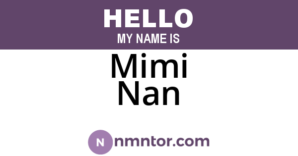 Mimi Nan