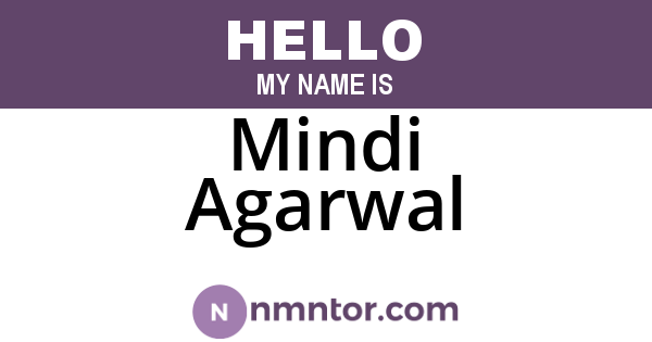 Mindi Agarwal