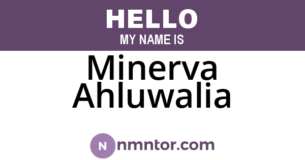 Minerva Ahluwalia