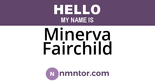 Minerva Fairchild
