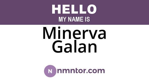 Minerva Galan