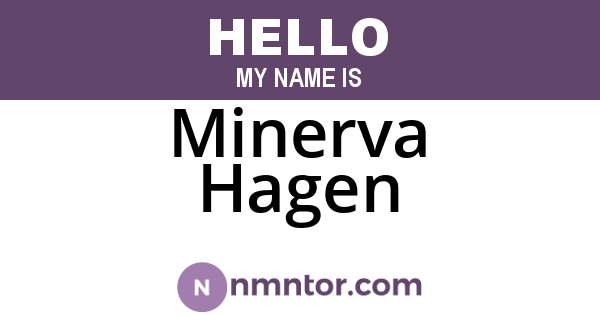 Minerva Hagen
