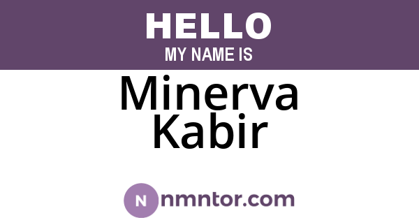 Minerva Kabir