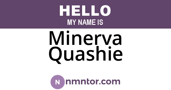 Minerva Quashie