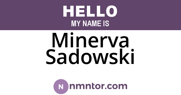 Minerva Sadowski