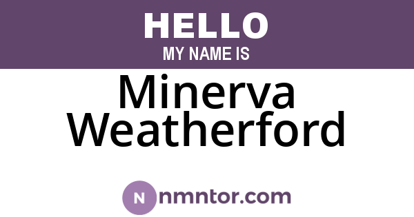 Minerva Weatherford