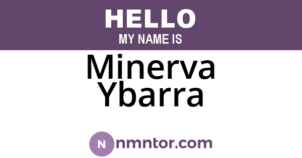 Minerva Ybarra