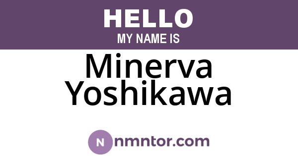 Minerva Yoshikawa
