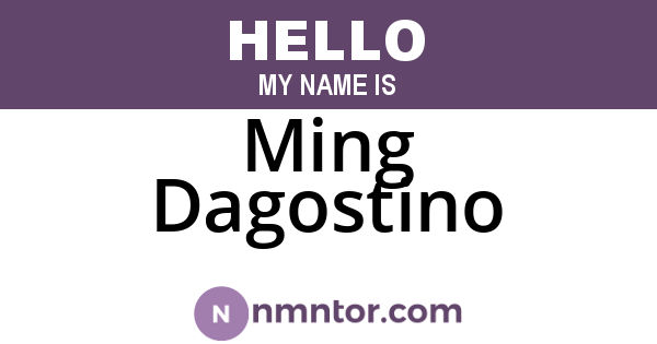Ming Dagostino