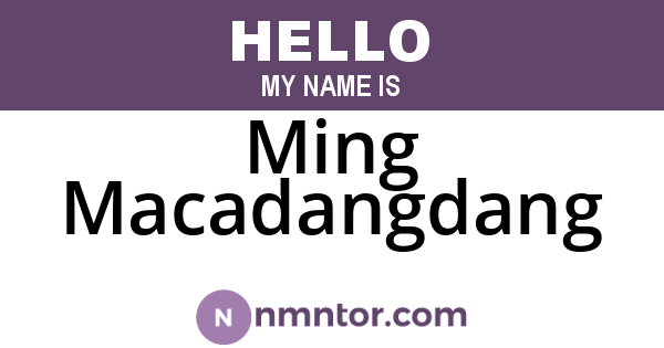 Ming Macadangdang