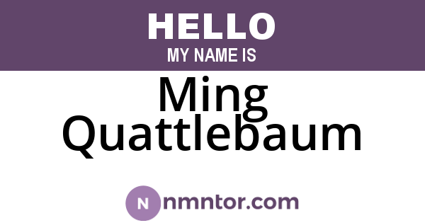 Ming Quattlebaum