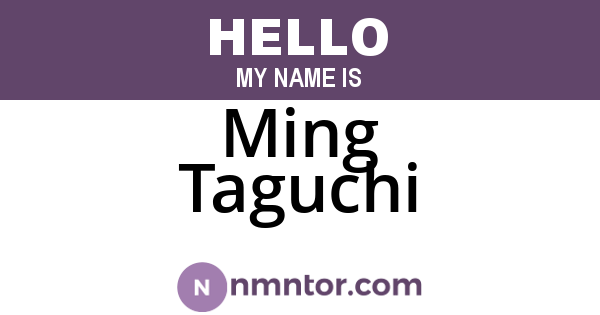 Ming Taguchi