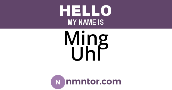 Ming Uhl