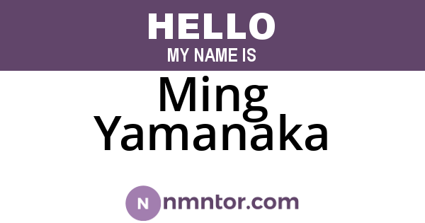 Ming Yamanaka