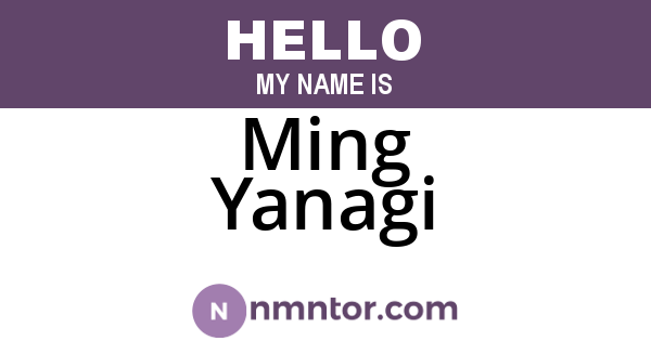 Ming Yanagi